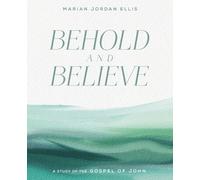 Marian Jordan Ellis Behold and Believe (Tascabile)