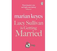 Marian Keyes Lucy Sullivan is Getting Married (Tascabile)