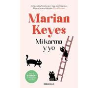 Marian Keyes Mi karma y yo / The Woman Who Stole My Life (Tascabile)