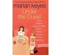 Marian Keyes Under the Duvet (Tascabile)