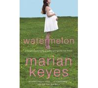Marian Keyes Watermelon (Tascabile)