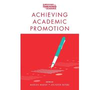 Marian Mahat Achieving Academic Promotion (Tascabile)