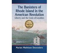 Marian Mathison De The Banisters of Rhode Island in the American Re (Tascabile)