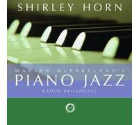 Marian McPartland's Piano Jazz by Shirley Horn (2007-03-01)