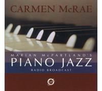 Marian McPartland's Piano Jazz With Carmen McRae by Carmen McRae (2002-08-27)