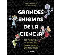 Marian Mellen L Grandes enigmas de la ciencia. 120 preguntas y respu (Tascabile)