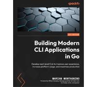 Marian Montagnino William Kenne Building Modern CLI Applications in (Tascabile)