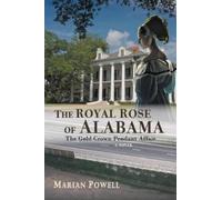 Marian Powell The Royal Rose of Alabama (Tascabile)