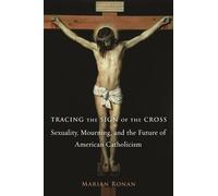 Marian Ronan Tracing the Sign of the Cross (Copertina rigida)