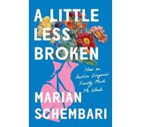 Marian Schembari A Little Less Broken (Copertina rigida)