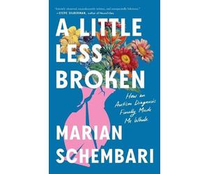 Marian Schembari A Little Less Broken (Tascabile)