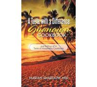 Marian Shardow Mih A Taste with a Difference Ghanaian Cookbook (Tascabile)