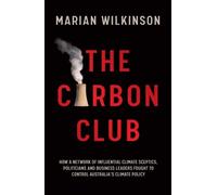 Marian Wilkinson The Carbon Club (Tascabile)