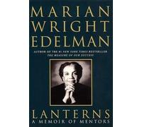 Marian Wright Edelman Lanterns (Tascabile)