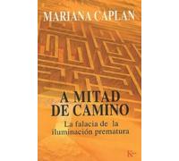 Mariana Caplan A Mitad de Camino (Tascabile)