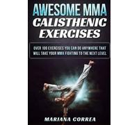 Mariana Correa AWESOME MMA CALISTHENIC Exercises (Tascabile)