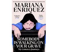 Mariana Enrique Somebody Is Walking on Your Gra (Tascabile) (PRESALE 10/09/2026)