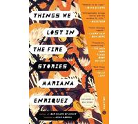 Mariana Enriquez Things We Lost in the Fire (Tascabile)