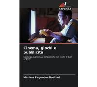 Mariana Fagundes Goethel Cinema, giochi e pubblicità (Tascabile)