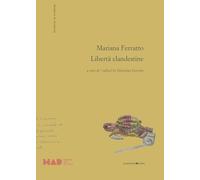 Libri Mariana Ferratto. Liberta Clandestine
