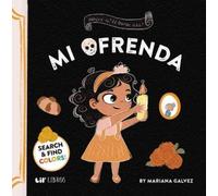 Mariana Galvez Where is? / ¿Dónde está? Mi Ofrenda (Libro di cartone)
