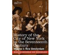 Mariana Griswold Van History of the City of New York in the Seventee (Tascabile)