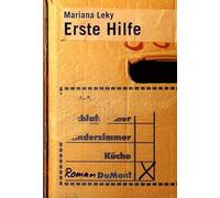 Mariana Leky Erste Hilfe: Roman (Copertina rigida)