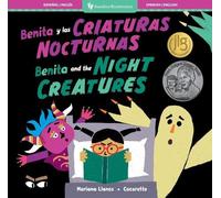 Mariana Llanos Benita and the Night Creatures (Bilingual Spanish & E (Tascabile)