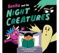 Mariana Llanos Benita and the Night Creatures (Tascabile)