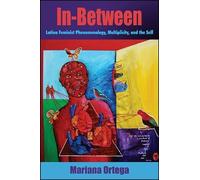 Mariana Ortega In-Between (Tascabile) SUNY series, Philosophy and Race