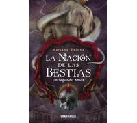 Mariana Palova La Nación de Las Bestias 2.5, (Tascabile)