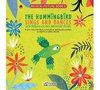 Mariana Ruiz Johnson The Hummingbird Sings and Dances (Copertina rigida)