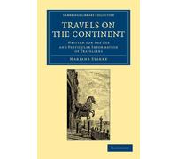 Mariana Starke Travels on the Continent (Tascabile)
