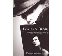 Mariana Valverde Law and Order (Tascabile) Critical Issues in Crime and Society