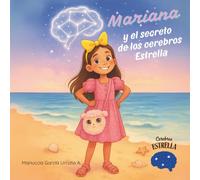 Mariana: Y el Secreto de los Cerebros Estrella
