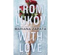 Mariana Zapata From Lukov with Love (Tascabile)