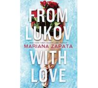 Mariana Zapata From Lukov with Love (Tascabile)