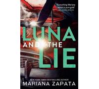 Mariana Zapata Luna and the Lie (Tascabile)