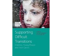 Mariane Hedegaard Supporting Difficult Transitions (Tascabile)