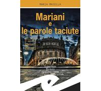 Mariani e le parole taciute