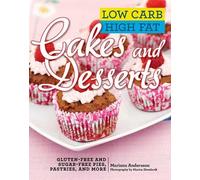Mariann Andersson Low Carb High Fat Cakes and Desserts (Copertina rigida)