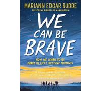 Mariann Edgar Budde We Can Be Brave (Tascabile)