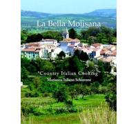 Marianna Iuliano Schiavone La Bella Molisana (Tascabile)