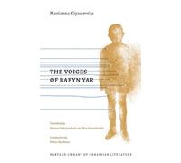 Marianna Kiyanovska The Voices of Babyn Yar (Tascabile)