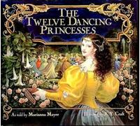 Marianna Mayer – Le dodici principesse danzanti – Fiaba per bambini (4-8) – Copertina rigida