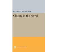 Marianna Torgovnick Closure in the Novel (Copertina rigida)