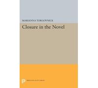 Marianna Torgovnick Closure in the Novel (Tascabile) Princeton Legacy Library