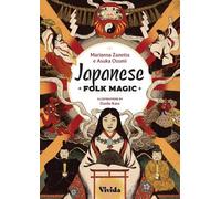Marianna Zanetta Asuka Ozumi Japanese Folk Magic (Copertina rigida) VIVIDA