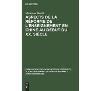 Marianne Bastid Aspects de la réforme de l'enseignement en Ch (Copertina rigida)