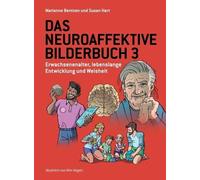 Marianne Bentzen Susan Hart Das Neuroaffektive Bilderbuch 3 (Tascabile)